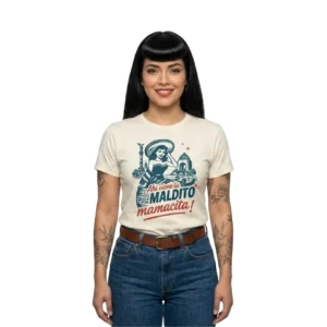 Playera Beige Mujer ¡Ahí viene tu MALDITO mamacita!
