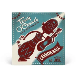 Terry O'Connel and His Pilots – Cannon Ball | Vinyl 7" EP (El Toro Records)