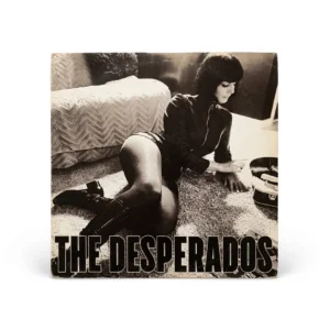 The Desperados – Sweet Mary Jane / Feeling No Pain | Vinyl 7" Single (Wild Records #500 / Autografiado)