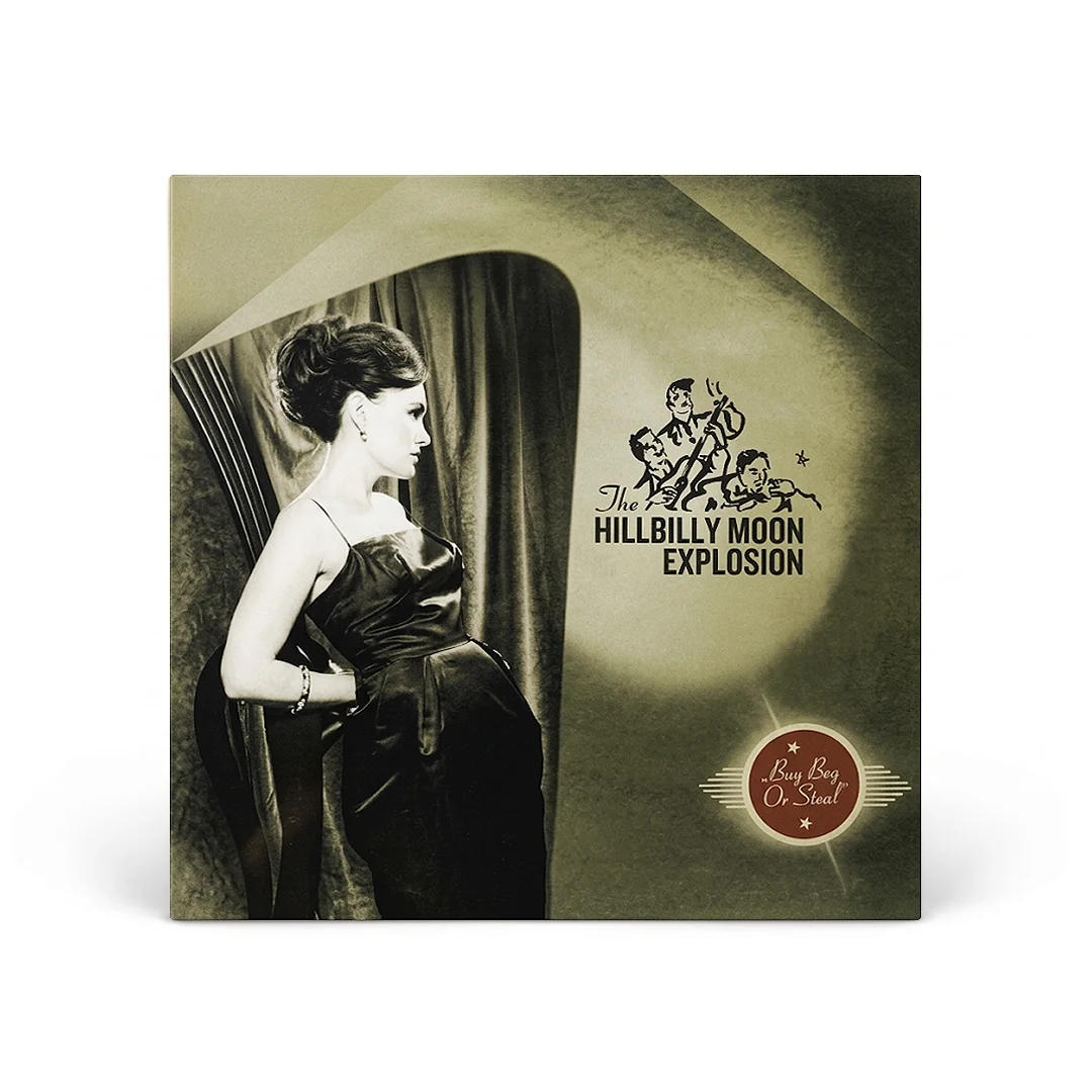 The Hillbilly Moon Explosion – Buy Beg Or Steal | Vinyl 12" LP Green Colored (Excelente Estado)